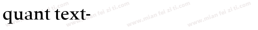quant text字体转换